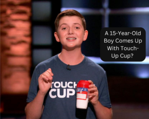 A 15-Year-Old Boy Comes Up With Touch-Up Cup? 