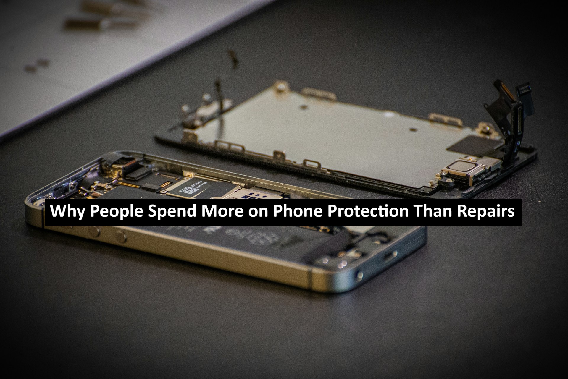 Why People Spend More on Phone Protection Than Repairs